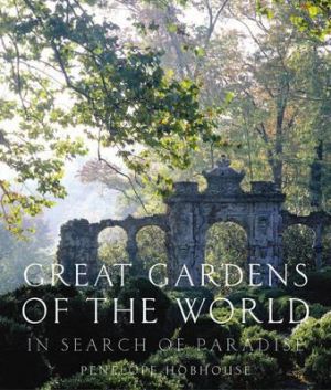 In Search of Paradise - Great Gardens of the World by Penelope Hobhouse.jpg
